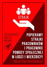 Popieramy strajki pracownik&oacute;w i pracownic OPS w Łodzi i Wierzbicy &ndash; stanowisko Warszawskiej Komisji Środowiskowej OZZ IP